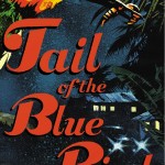 Tail of the Blue Bird